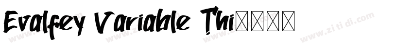 Evalfey Variable Thi字体转换